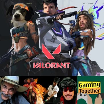 Episode 178: Valorant - Iranian Yogurts