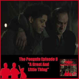 The Penguin Episode 8 Review