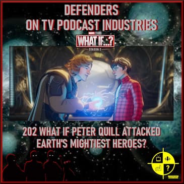 Marvel's What If? 202 What if Peter Quill Attacked Earth's Mightiest Heroes?