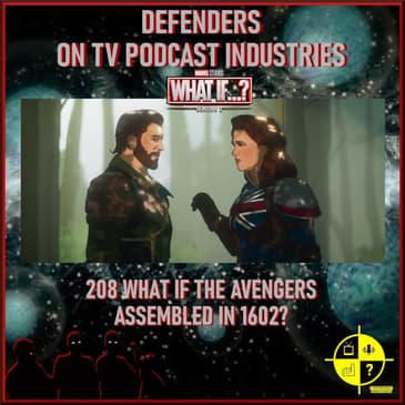 Marvel's What If? 208 What if The Avengers Assembled in 1602?