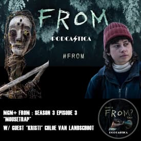 FROM MGM+ : Season 3 Episode 3 "Mousetrap" w/ guest "Kristi" Chloe Van Landschoot