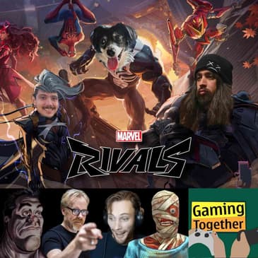 Episode 185: Marvel Rivals - The Ukrainian Blur