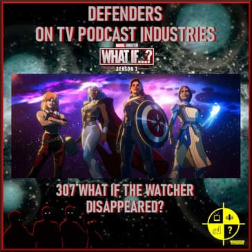 What if 307 Penultimate Podcast