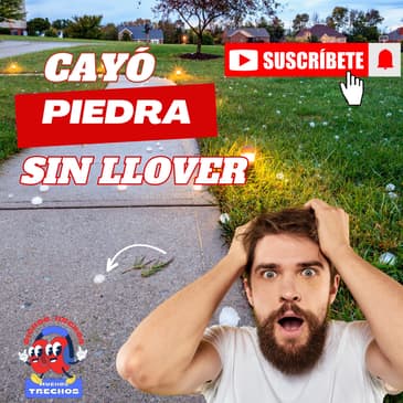 Cayó piedra sin llover o ¿por qué me pasa esto a mí?