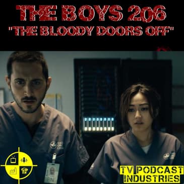 The Boys Podcast Season 2 Episode 6