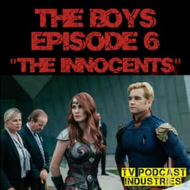 The Boys Episode 6 "The Innocents" Review