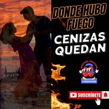 ¿Qué tiene que ver el dicho "Donde hubo fuego, cenizas quedan" con donar tu cuerpo a la ciencia?