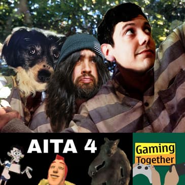 Episode 148: Asshole Gamers 4 - N'wah Posting