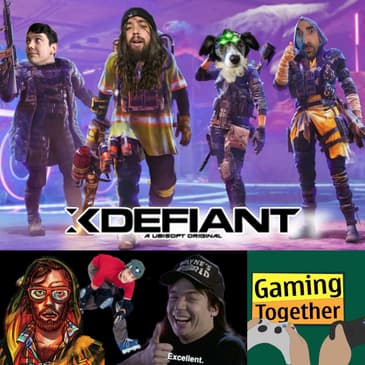 Episode 156: xDefiant - Chicago Deep Dish