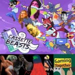 Episode 165: Cassette Beasts - Where The Tiddy At