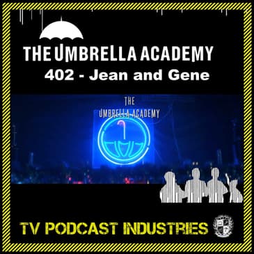 Umbrella Academy Season 4 Episode 2 Podcast