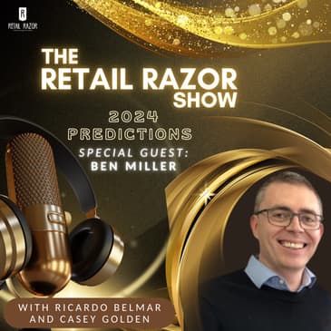 Top 10 Predictions for Retail in 2024 with Ben Miller, ShopTalk