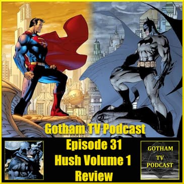 Batman Hush Volume 1 comic review