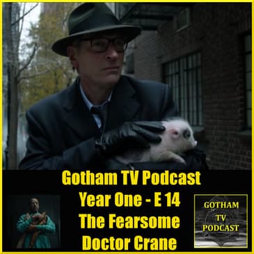Gotham Season 1 Episode 14 The Fearsome Doctor Crane