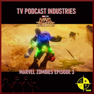 Marvel Zombies Episode 3 Review