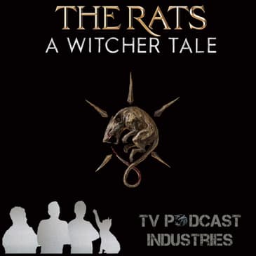The Rats A Witcher Tale Podcast
