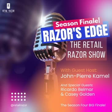 Cutting Through the Clutter: Retail Razor's Season Four Finale