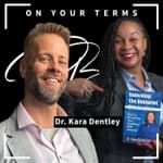 Quantum Leaps & Hula Hoops: Designing Your Life with Dr. Kara Dentley