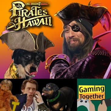 Episode 197: Like a Dragon Pirate Yakuza in Hawaii - Succulent Chinese Meal