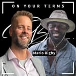 Episode 14: Mario Rigby - A Profound Walk Part 2