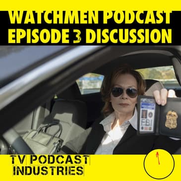Watchmen Episode 3 Discussion