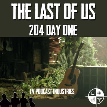 The Last of Us 204 Review