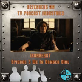Ironheart Episode 3 Review