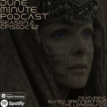 Dune Minute Podcast crossover – Dune: Part Two, minute 62: Mother Jessica