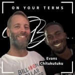Episode 24: Walking from the Driver's Seat - Part 2 with Evans Chitukutuku