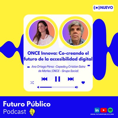 ONCE Innova: Co-creando el futuro de la accesibilidad digital
