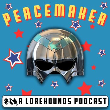 Peacemaker S1 (+ The Suicide Squad) - Recap - DCUniverse