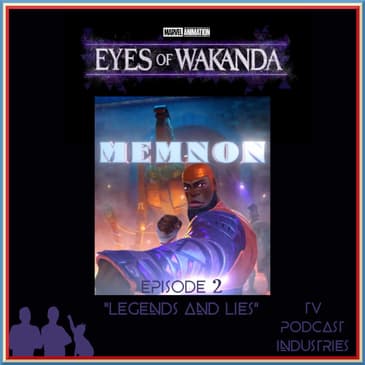 Eyes of Wakanda Episode 2 Review