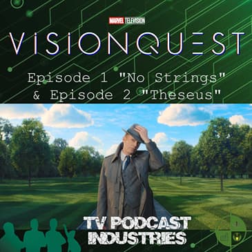 VisionQuest Episodes 1 and 2 Review