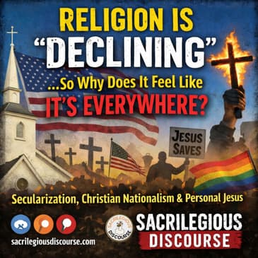 Religion Is “Declining”… So Why Does It Feel Like It’s Everywhere?