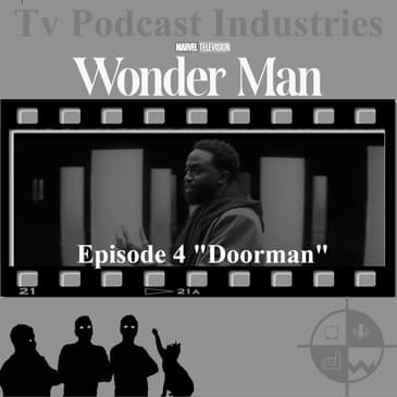 Wonder Man Episode 4 Doorman Review