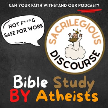 Bible Study by Atheists Weekly: Daniel Apocrypha, Wrap up, Contradictions and Book Club