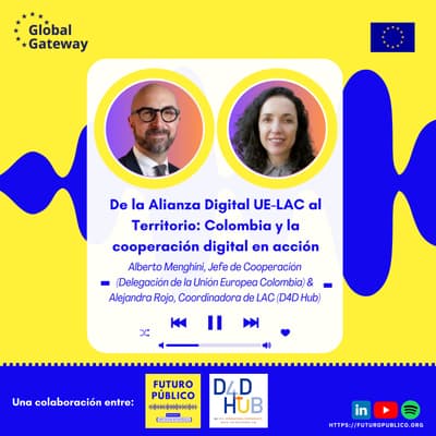 De la Alianza Digital UE-LAC al Territorio: Colombia y la cooperación digital en acción