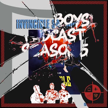 The Boys and Invincible: A Podcast from TV Podcast Industries