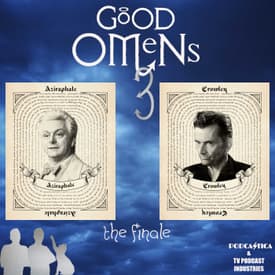 Good Omens 3 Finale