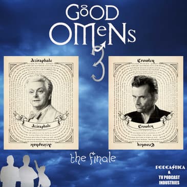 Good Omens 3 Finale