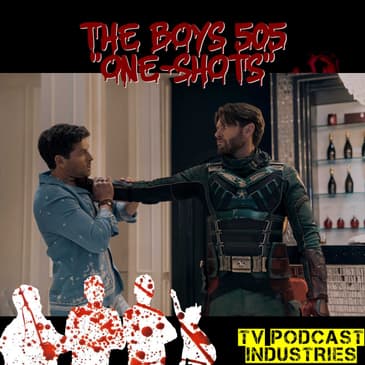 The Boys Podcast Season 5 Episode 5 Review