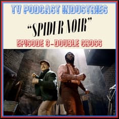 Spider-Noir Episode 3 Review