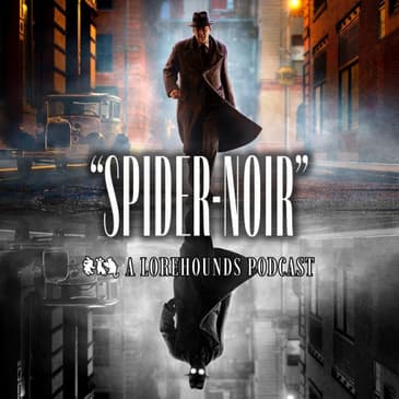Spider-Noir – Season 1 – MCUniverse Oneshot