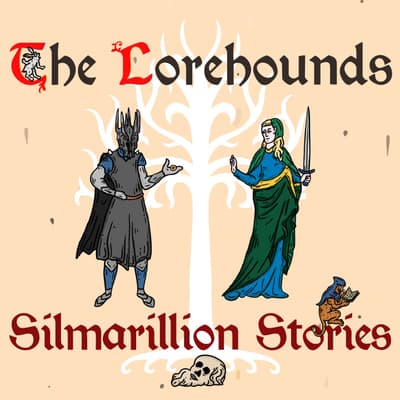 Silmarillion Stories - E25 - Túrin Turambar Part 2