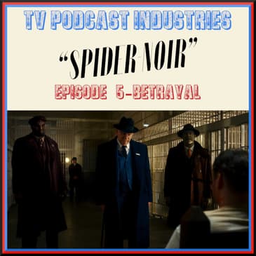 Spider-Noir Episode 5 Review