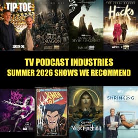 Summer 2026 Shows We Recommend
