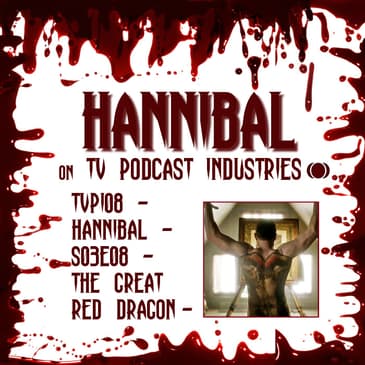 Hannibal Season 3 Episode 8 Review
