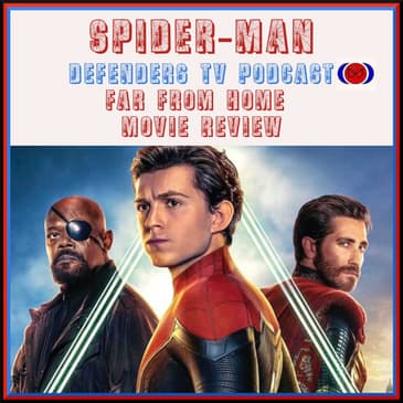 Spider-Man Far From Home Review