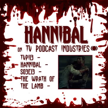 Hannibal Season 3 Episode 13 Review