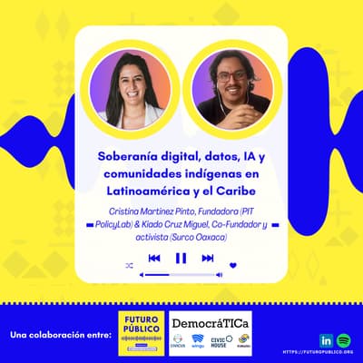 Soberanía digital, datos, IA y comunidades indígenas en Latinoamérica y el Caribe